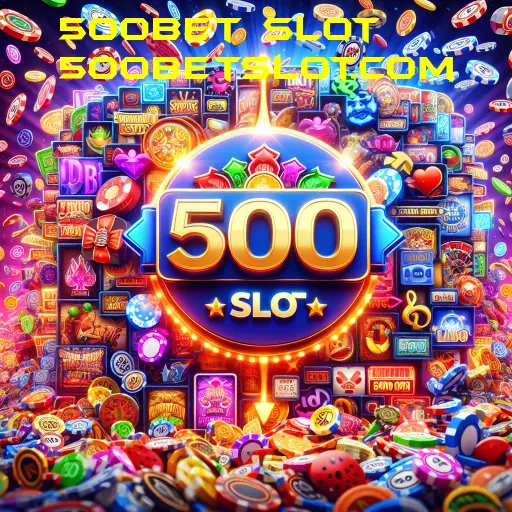 Descubra o Mundo das Slots na 500bet