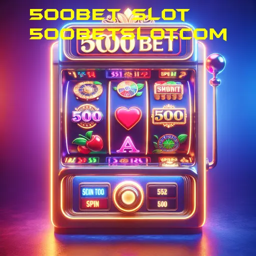 Descubra o Mundo dos Slots no 500bet: Dicas e Novidades